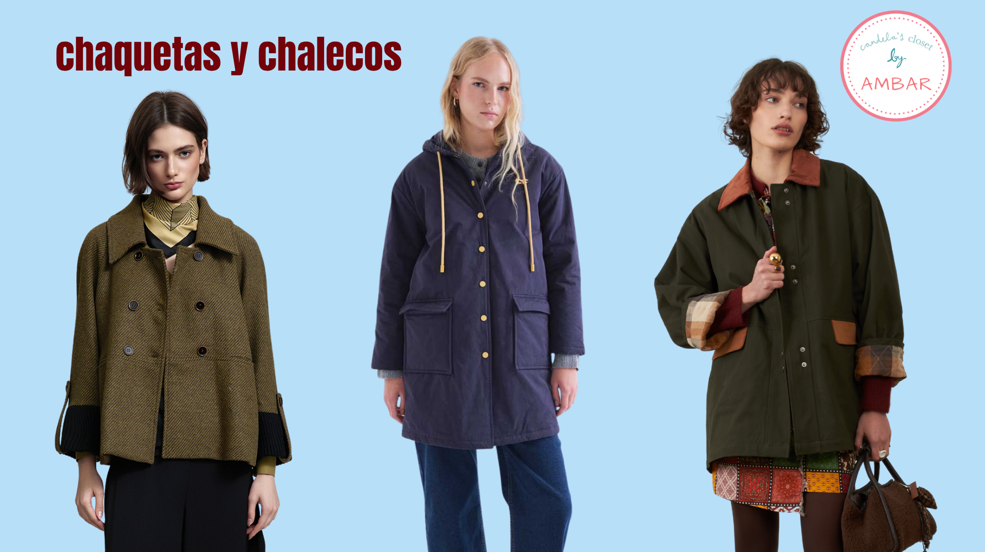Chaquetas AW26 Candelas Closet